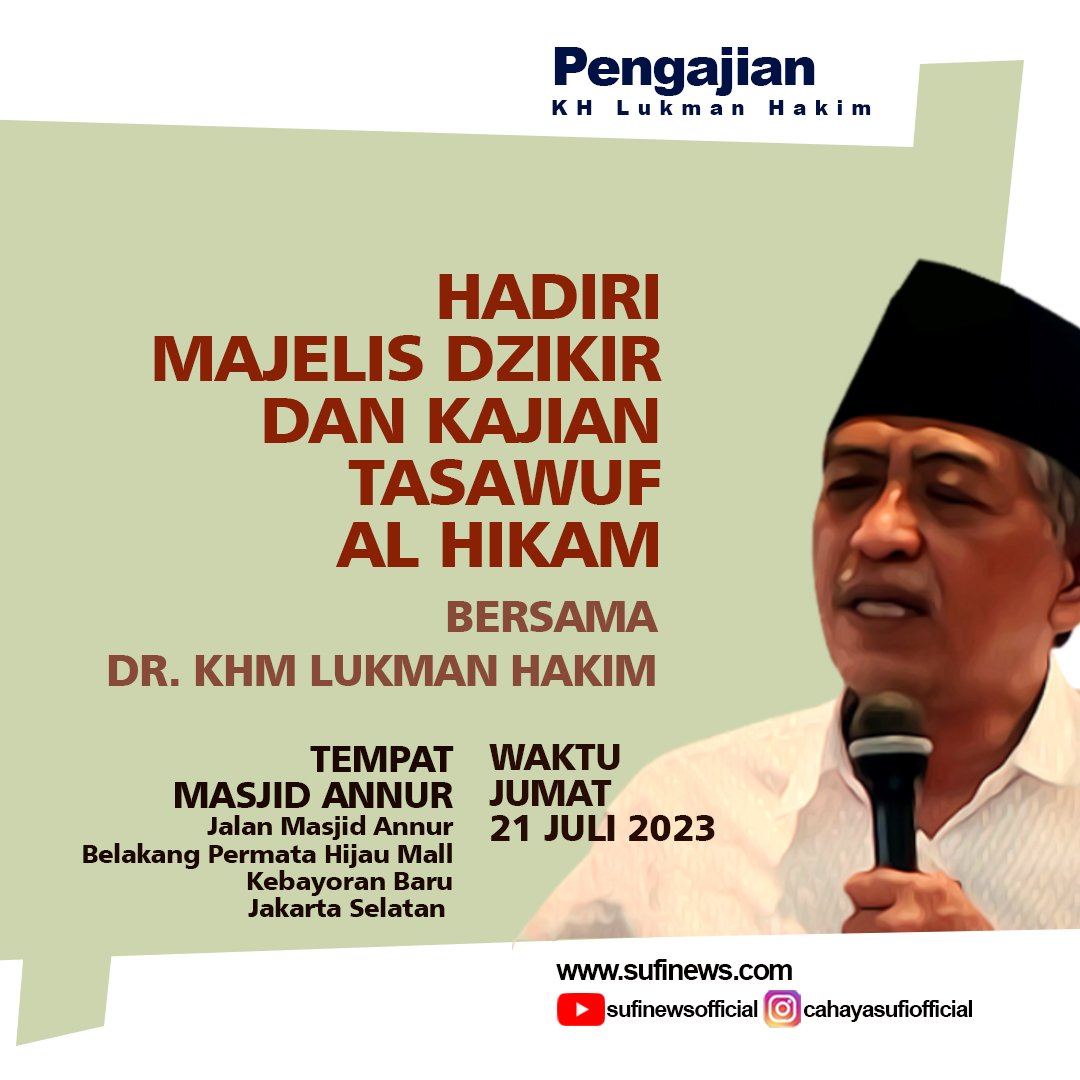 cahayasufimedia's tweet image. Hadiri Majlis Dzikir dan Kajian Tasawuf Al Hikam di Masjid An Nur Kebayoran Baru Jakarta Selatan bersama DR KHM Lukman Hakim

#pengajian #sufi  #kajian