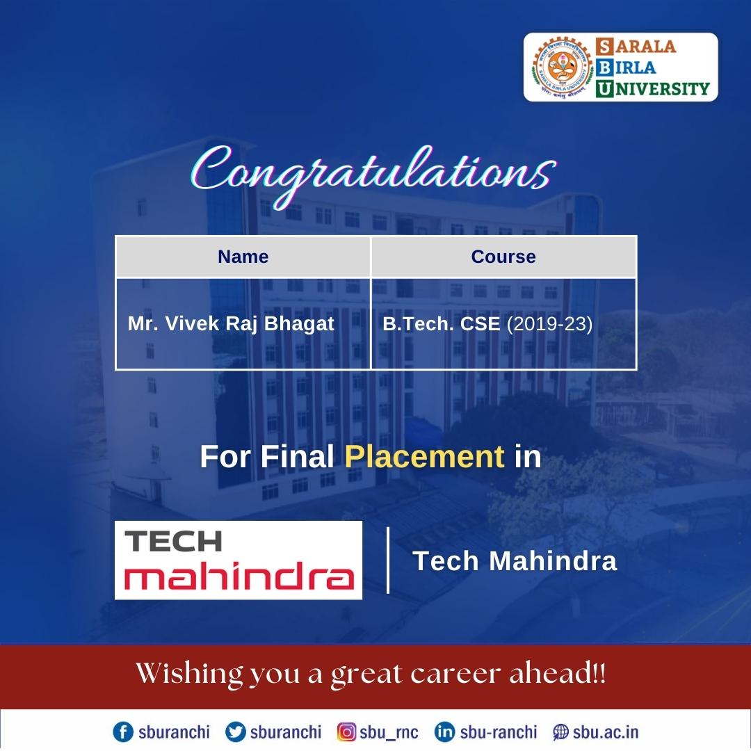 sburanchi's tweet photo. Congratulations to Mr. Vivek Raj Bhagat of B. Tech. CSE 2019-23 Batch for his Final Placement in Tech Mahindra.
Wishing you a great career ahead!!
#sbu #sburanchi #campusplacement #finalplacement #cseplacements #btechplacements #TechMahindra @tech_mahindra https://t.co/co0jBQEv4c