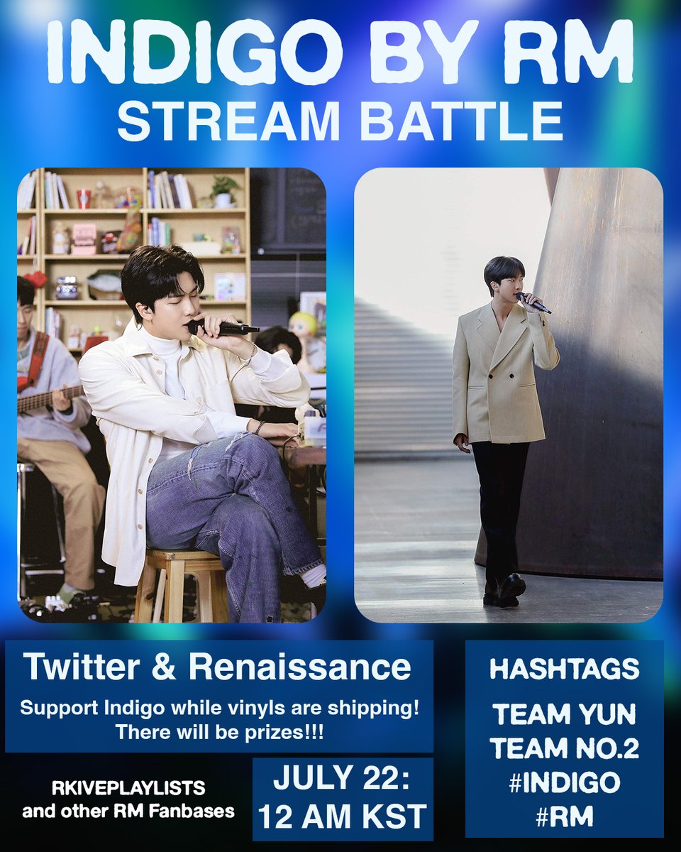 rkiveplaylists's tweet photo. The start and finish of every album is important! It sets the mood and leaves listeners with a final impression!💙 Join our 24 hour stream battle July 22 at 00:00 KST to focus on Yun and No.2 from Indigo! What team will you choose?! 25 hours from now!

*There will be prizes :)) https://t.co/KwAzCmOzu6