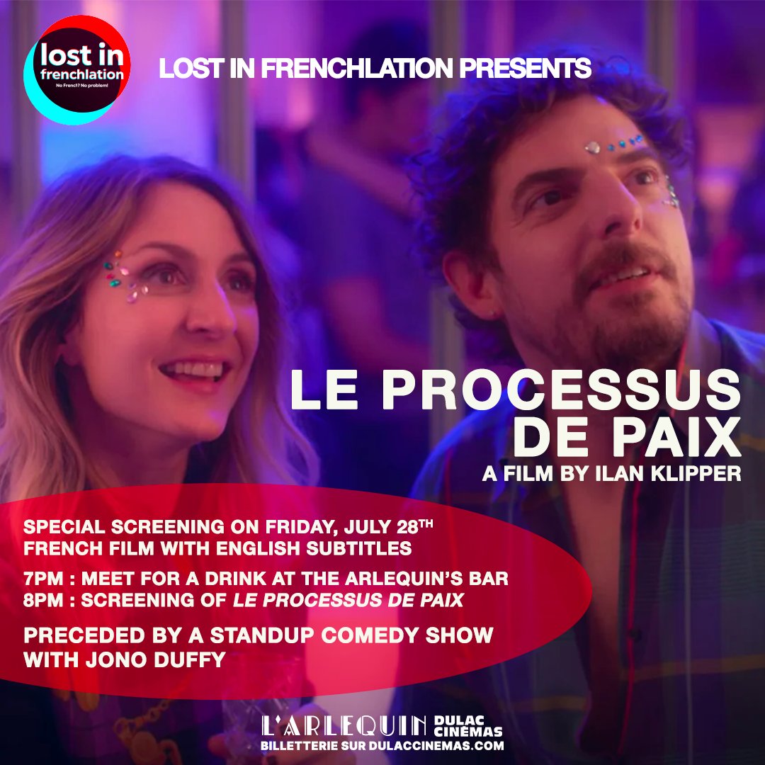 𝗟𝗢𝗦𝗧 𝗜𝗡 𝗙𝗥𝗘𝗡𝗖𝗛𝗟𝗔𝗧𝗜𝗢𝗡 ✨

👉 Vendredi 28 juillet au <a href="/cinemarlequin/">Dulac cinémas licenciements abusifs</a> 
19h : Ouverture du bar 🍸
20h : Projection du film : 𝙇𝙀 𝙋𝙍𝙊𝘾𝙀𝙎𝙎𝙐𝙎 𝘿𝙀 𝙋𝘼𝙄𝙓 𝗱𝗲 𝗜𝗹𝗮𝗻 𝗞𝗹𝗶𝗽𝗽𝗲𝗿, précédée d'un stand-up de <a href="/jonoduffy/">Jonathan Duffy</a> 

🎟 bit.ly/LOSTINFRENCHJU…