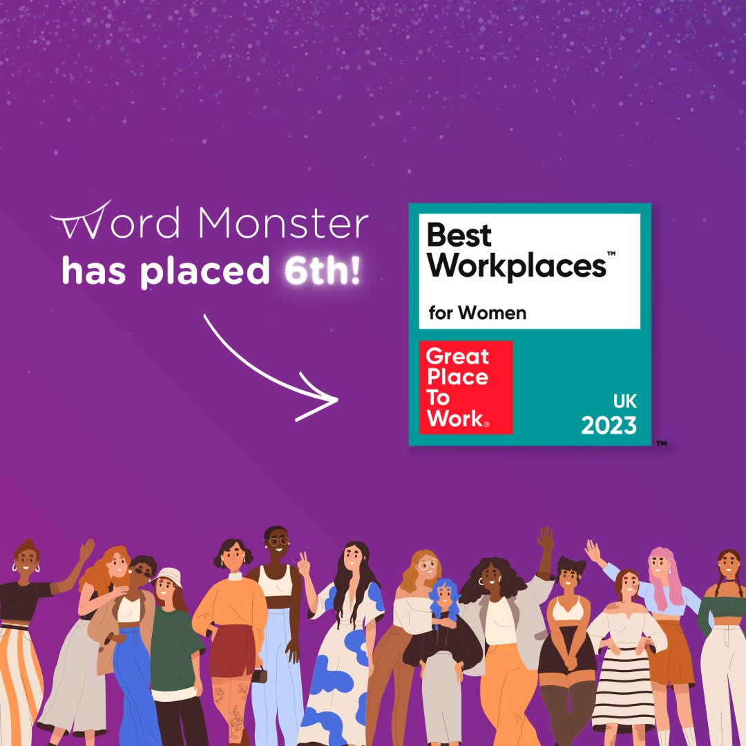 #WordMonster has been recognised as a Best Workplace for Women™ by <a href="/GPTW_UK/">Great Place to Work® UK</a>. 🎉

We are so proud to be featured here and couldn’t do without the wonderful women that work on our team. 💜

bit.ly/3OnwWli 

#BestWorkplaces #GPTWcertified #UKBestWorkplacesForWomen