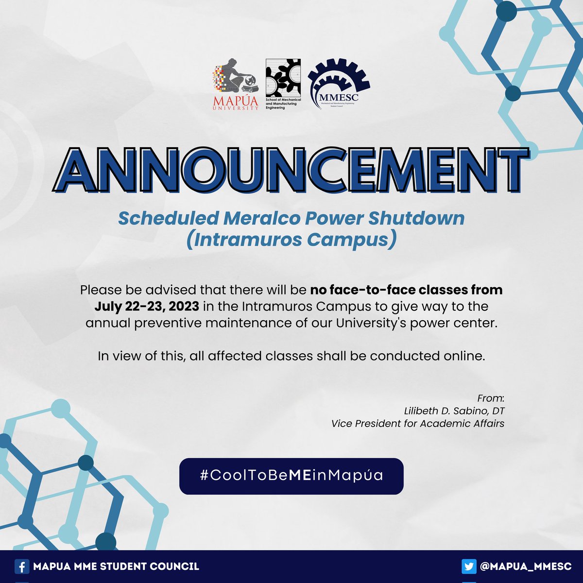 MAPUA_MMESC's tweet photo. 📣 𝗣𝗢𝗪𝗘𝗥 𝗜𝗡𝗧𝗘𝗥𝗥𝗨𝗣𝗧𝗜𝗢𝗡 📣

A scheduled power interruption will occur on July 22-23, in the Intramuros campus, no face-to-face classes will be conducted  to give way for the annual preventive maintenance of the university's power center.

#CoolToBeMEinMapúa https://t.co/6jxVNLvQRx
