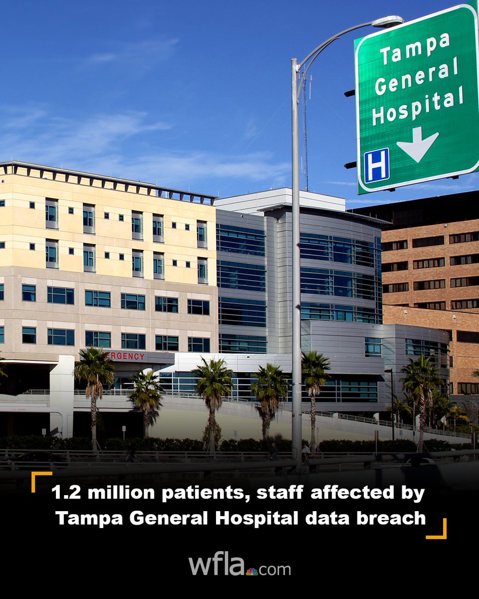 WFLA's tweet photo. #BREAKING: Hackers have stolen sensitive personal information belonging to 1.2 million Tampa General Hospital patients and staff. STORY: https://t.co/kJzpmnbOlp https://t.co/NhkyxVXRaJ