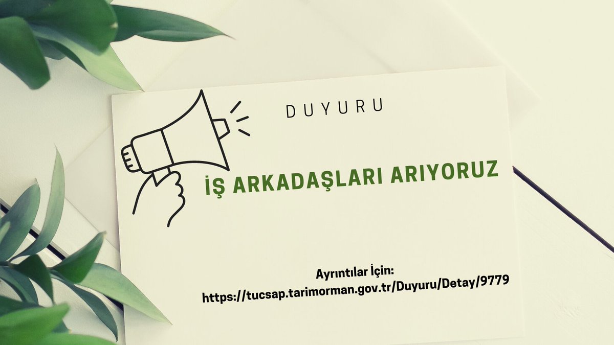 TUCSAP Projesi İş Arkadaşları Arıyor.
Ayrıntılar tucsap.tarimorman.gov.tr/Duyuru/Detay/9…
