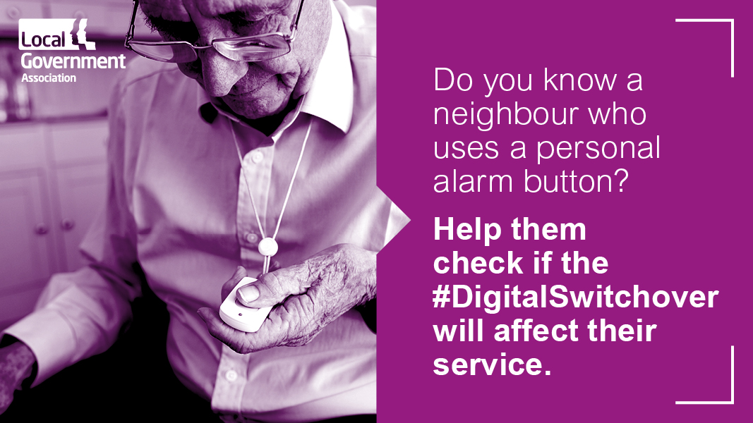 Do you know a neighbour who has a personal alarm button?

The #DigitalSwitchover may affect their service.

Help them find out what to expect so their care isn’t affected, and they can stay safe 👇
gov.uk/guidance/uk-tr…