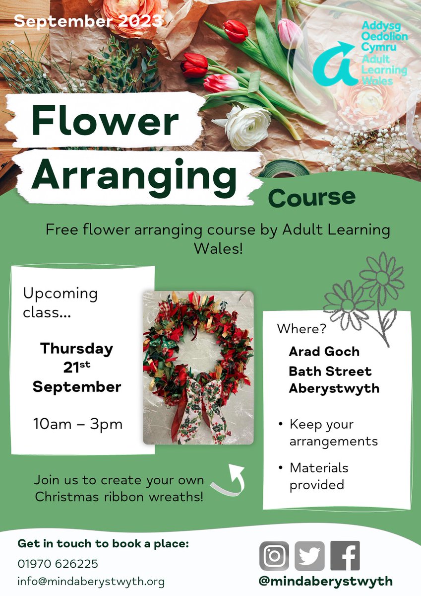 Exciting news... we have a new date set for our Flower Arranging course! 📷
Join us for a class on Thursday the 21st of September from 10-3pm, to create your own Christmas ribbon wreaths.
Get in touch with us to book your place on the course by emailing info@mindaberystwyth.org