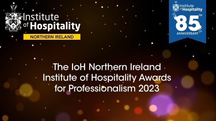 50 days to go until the Institute of Hospitality Awards for Professionalism 2023!
Join us on September 8, Culloden Estate and Spa, where finalists across 18 categories will be annouced winners. 
Tickets are now available to book, visit, shorturl.at/hKX34 
#imin