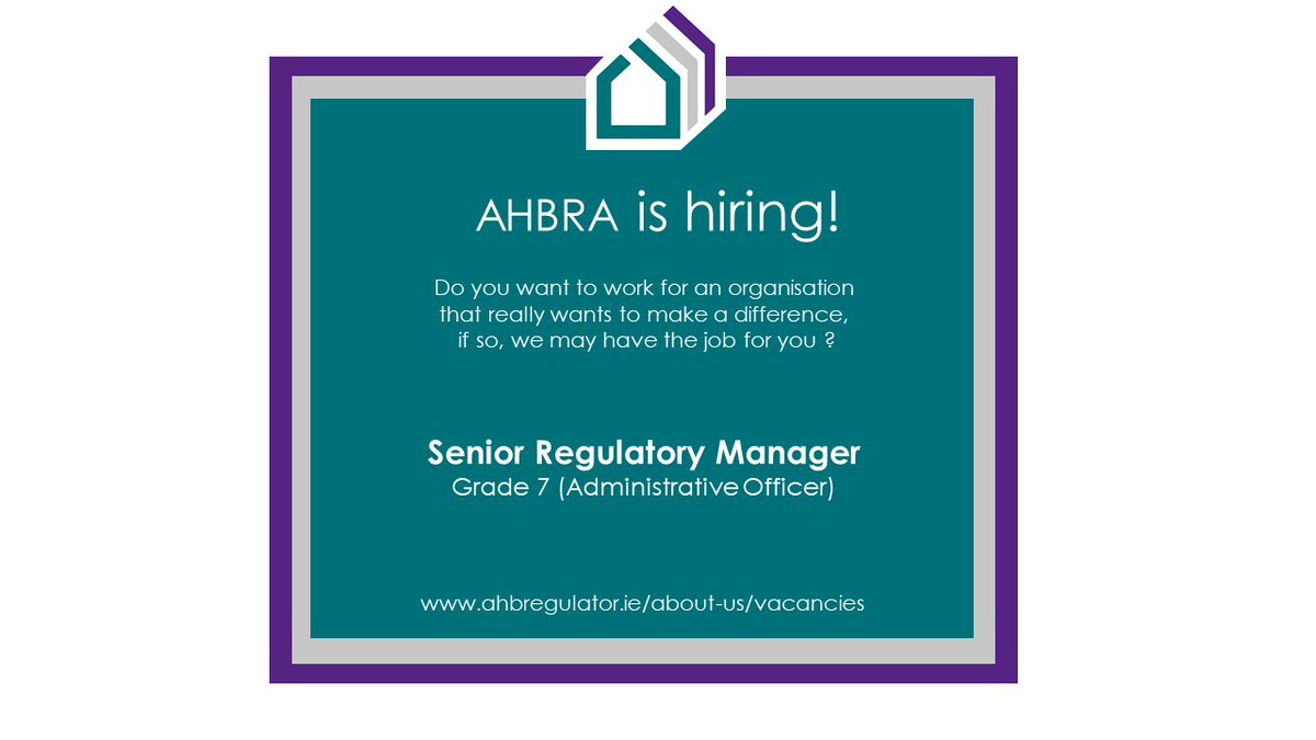 AHBRA is currently seeking applications for a Senior Regulatory Manager (Administrative Officer).

The closing date for receipt of applications is noon on Thursday 24th August 2023.

Please visit our website for more info.

ahbregulator.ie/about-us/vacan…

#vacancies #housing #regulation