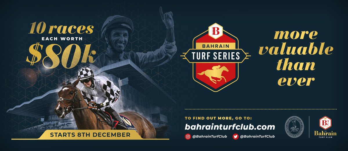 🔟 races, each worth $80k

🗓️ Starts 8th December

🤩 Bahrain Turf Series - more valuable than ever

💻 Find out more about <a href="/BahrainTurfClub/">Bahrain Turf Club</a>, go to: bahrainturfclub.com