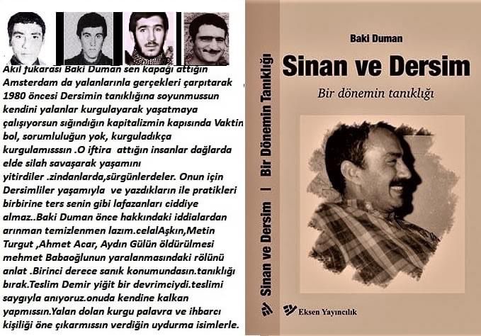 Bir dönem dersimde yaşanan olayların tanikligina soyunan Baki Duman fotoğraftaki dört dersimi kürt yurtseverinin katledilmesi ve yaşanan çatışmalarda rolünü anlatabilirsin?