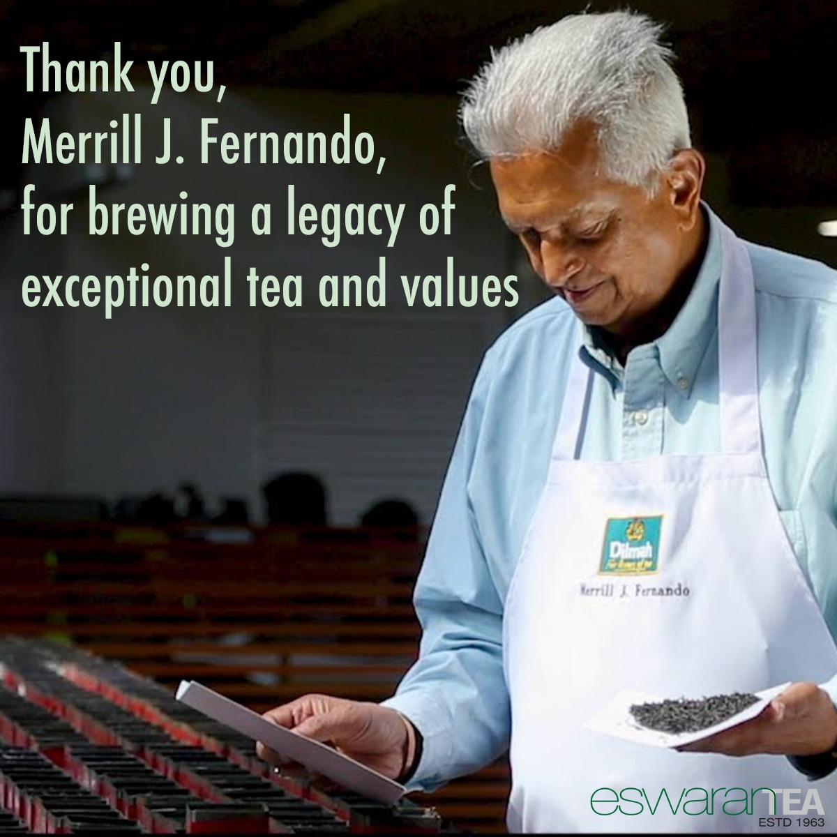 eswarantea's tweet photo. "Today at Eswaran Tea, we pause to remember the profound legacy of Mr. Merril J. Fernando, a true titan in the tea industry. We celebrate his vision, his passion, and his immense influence, while simultaneously mourning the loss of an inspirational figure" @TheDilmahFamily https://t.co/mC1C86buyL