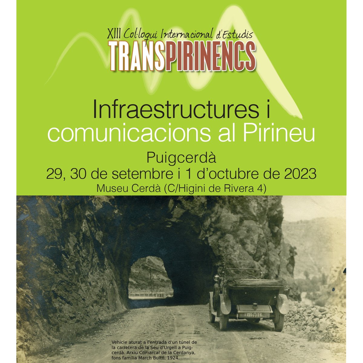 Inscriu-te ja en aquests congressos!  

1️⃣ XIII Col·loqui Internacional d'Estudis Transpirinencs: infraestructures, comunicacions i perspectives de futur al Pirineu. 
🗓️ 29 i 30 de setembre i 1 d'octubre 
📍 Museu Cerdà de Puigcerdà 
👉 Inscripció: fins al 22 de setembre
