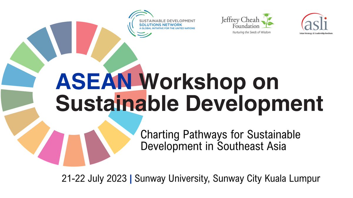UNSDSN's tweet photo. Join us tomorrow for SDSN's ASEAN Workshop on Sustainable Development!
Ahead of the midpoint of Agenda 2030, this event aims to accelerate the progress of the #SDGs & national strategies from ASEAN.
Access the livestream here: https://t.co/k4AXiJm9U4 https://t.co/ZPGRa36yUx
