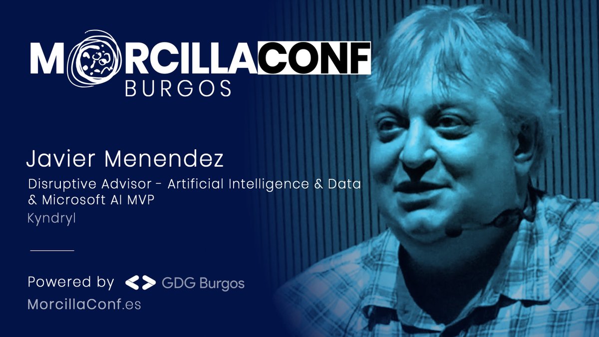 MorcillaConf's tweet photo. 📢PONENTES #MorcillaConf ¡Comenzamos con #PonenteTOP! Javier Pallo @JavierPallo MVP en IA y advisor en @Kyndryl 

Nos hablará de la revolución de la #IA en su charla "¿Vas a ser sustituido por la Inteligencia Artificial?" 
¡No te la pierdas!  

👉Info https://t.co/MhmPvgkq2j https://t.co/a4s234KCnC