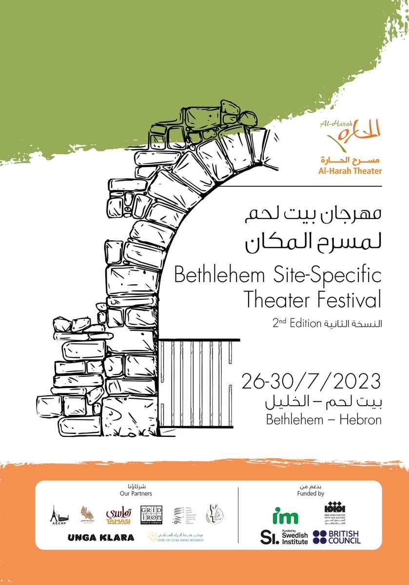 MartinDaltry's tweet photo. Looking forward to the Al-Harah #Bethlehem Site-specific Theatre Festival: 6 Palestinian Directors &amp; 3 Storytellers presenting new work in heritage spaces, in #BeitJala &amp; #Hebron too, developed with @gridirontheatre #Edinburgh @BritishCouncil @UKTheatreDance @UKinJerusalem👇 https://t.co/N5PlfRa5Cu