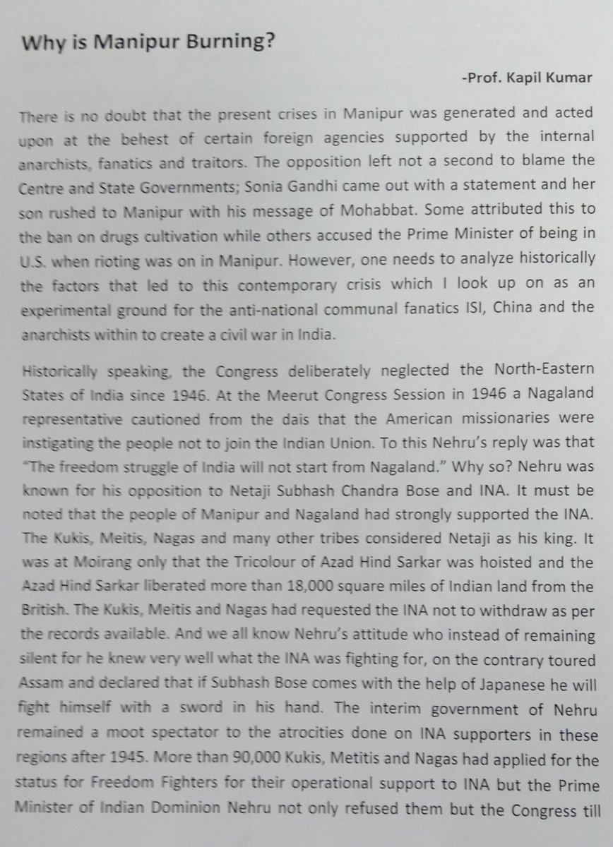 ProfKapilKumar's tweet photo. Why Manipur Burning ? Read my analysis with a historical background from 1944 onwards when the same Meities , Kukis, Nagas & others supported INA & Netaji ! What Nehru did to Eastern states ?
Do MY LORDS know this history ! Things dont flame up in a day ! Its an organised, planned violence - a trailer for more to come in other parts engineered by Soros agents, China & ISI with help of Rohingyas & Bangladeshi intruders settled by previous governments in the entire North -eastern states!
@PMOIndia @AmitShahOffice @BJPManipur @Pushpendraamu @anujdhar @dineshgautam1 @SushantBSinha @sucherita_k @navikakumar @NIA_India