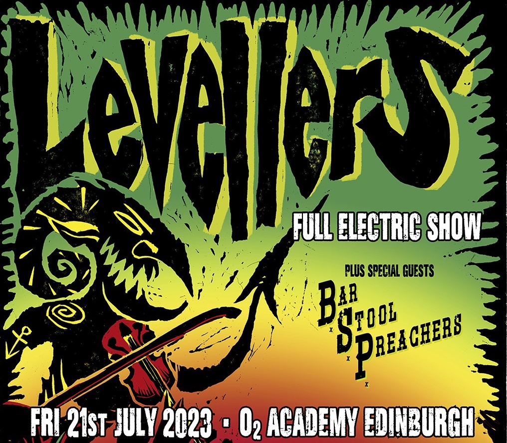 Tomorrow night in Edinburgh Still going strong after more than 30 years @the_levellers bring a Full Electric show to @O2AcademyEd Plus special Guests Bar Stool Preachers Tickets still available 🎟️t-s.co/t3862