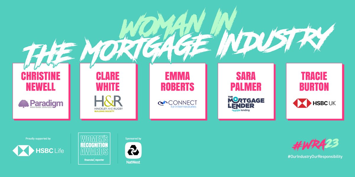 Congratulations to your 2023 finalists for the Woman in the Mortgage Industry category, sponsored by @natwestgroup! #WRA23 🎉  
 
@paradigm_mtgs 
@hinckleyrugbybs 
<a href="/connectbrokers/">ConnectBrokers</a> 
@hsbc_uk 
@tmlmortgage