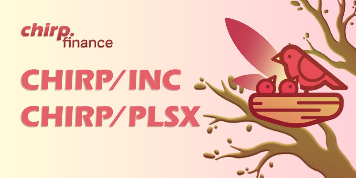 ChirpFinance's tweet photo. 💎 CHIRP/PLSX and CHIRP/INC pairs are NOW LIVE! 💚
👨‍🌾 Start farming now: https://t.co/i9srIL4s7L

📈💰 Unleash your earning potential with these powerful pairs🌱✨

$Chirp $PLSX $INC #ChirpFinance https://t.co/DXibarOaI0