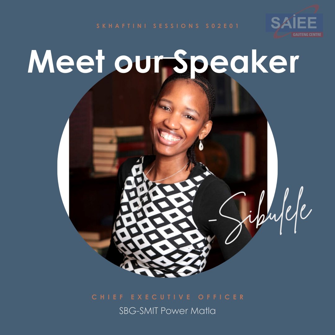 Meet our Guest Speaker! Sibulele Dlova, CEO of SGB-SMIT POWER MATLA, a seasoned energy industry professional, driving impactful change and promoting sustainable solutions. Join us at Skhaftini Sessions S02E01 to hear her insights: lnkd.in/e5dr5nPH #SkhaftiniSessions