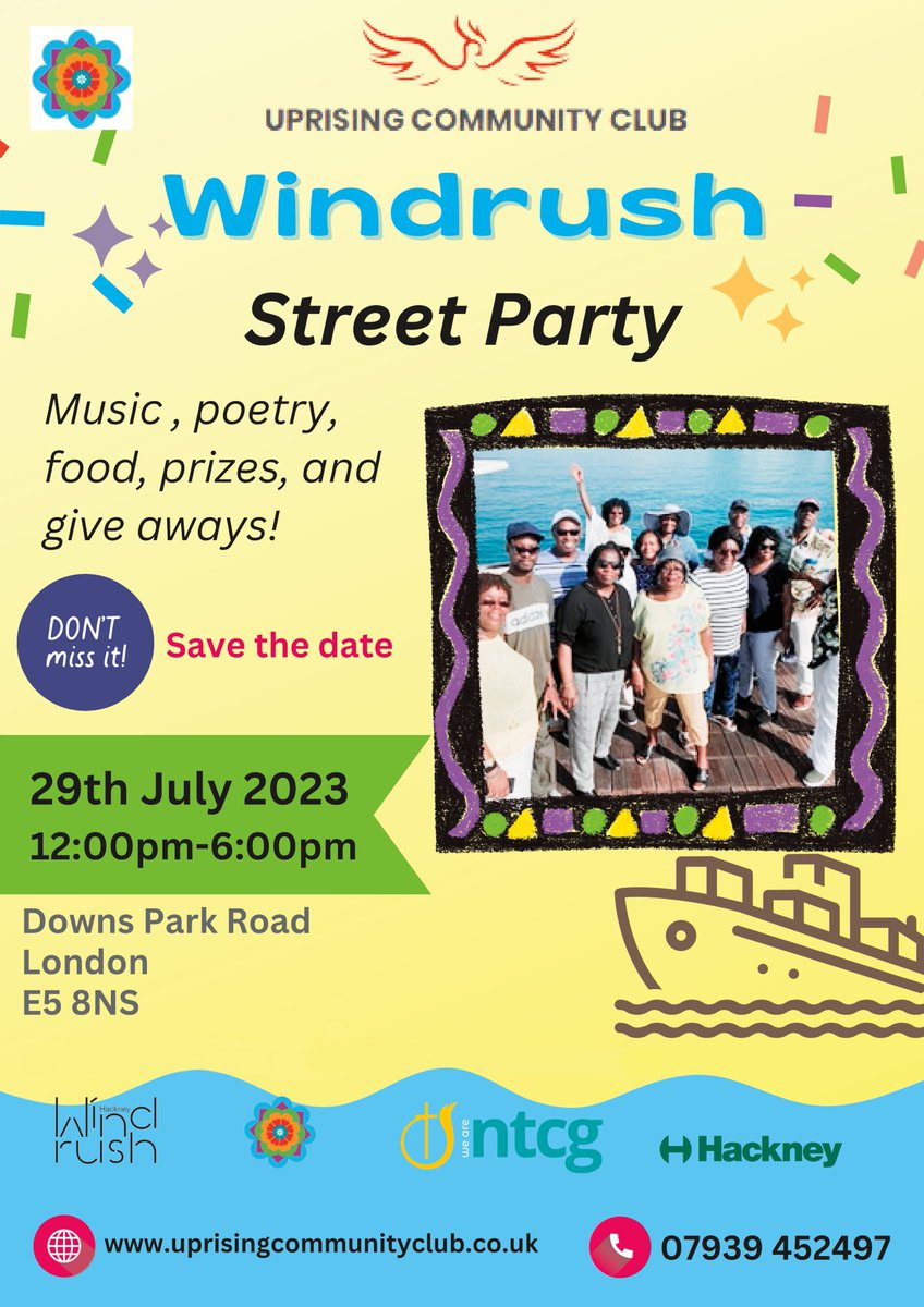 🎉Join the #Windrush75 celebrations with <a href="/UprisingClub/">Uprising Community Club</a>'s Windrush street party. For all ages.

📅Saturday 29 July, 12-4pm
📍Downs Park Road, E5 8NS

🎶Music, poetry, dance, food &amp; discussions on the journey of the #HackneyWindrush generation.

More info: lovehackney.uk/windrush-event…