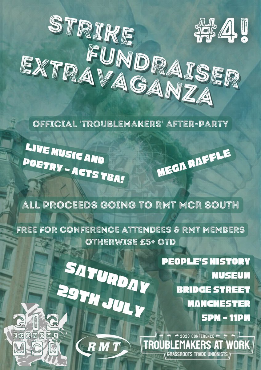 gigeconomymcr's tweet photo. Solidarity with @rmtmansouth &amp; @RMTunion striking today!

We're raising for their local strike harship fund on Sat 29 July at the after-party to the @Troublem8kers conference.

Join us for a night of entertainment, solidarity &amp; community power building.

https://t.co/jz1lWoBFIE https://t.co/EC8nJSVVLD