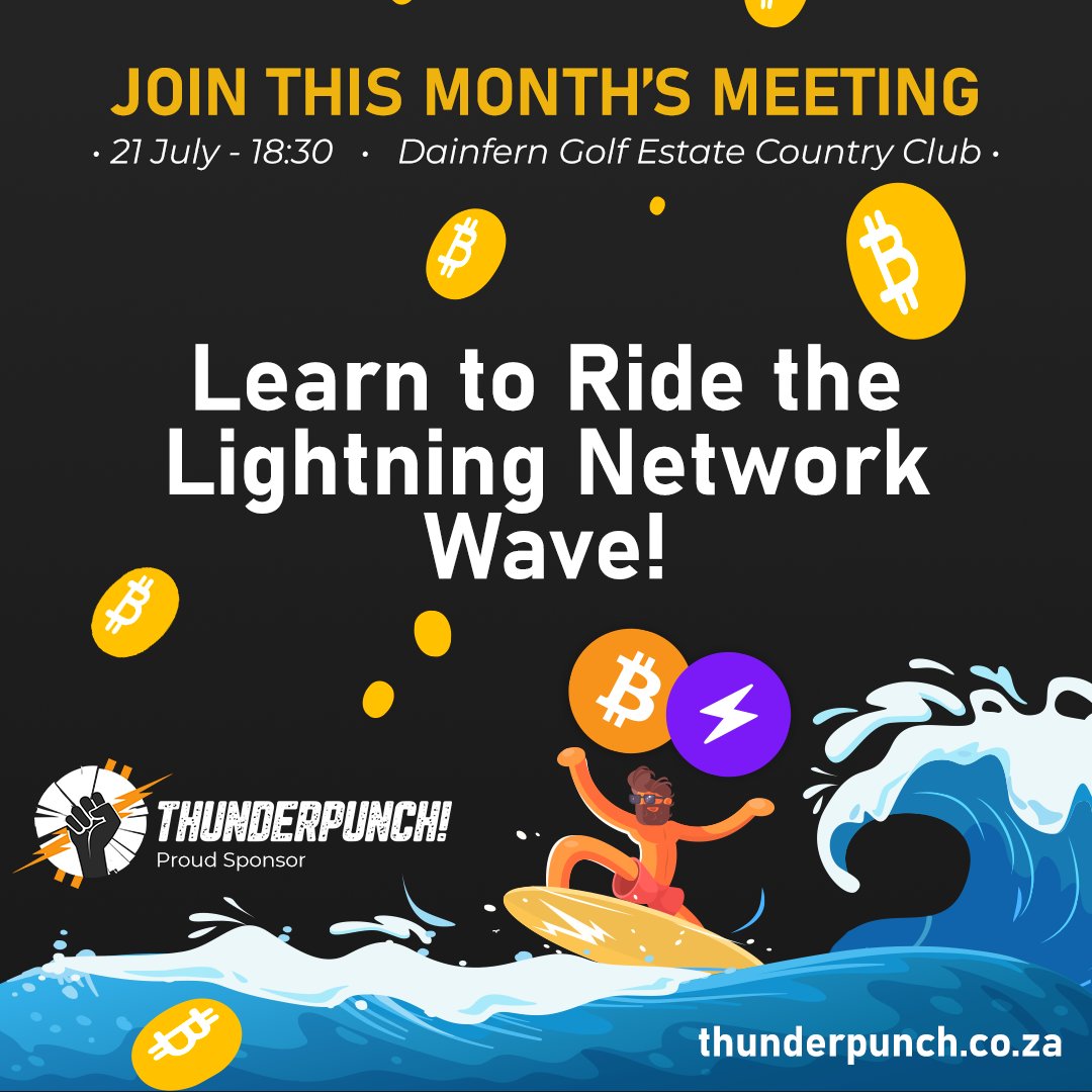 ThunderpunchSA's tweet photo. 🌊Ride the #LightningNetwork Wave with #Thunderpunch!🌩️ Immerse yourself in the world of #Bitcoin at our free educational monthly meet-up!

Join us on Friday, July 21st at 18:30, at Dainfern Golf Estate Country Club. 

More details at https://t.co/EnIeigngUD. https://t.co/4Vyy6bDjPy