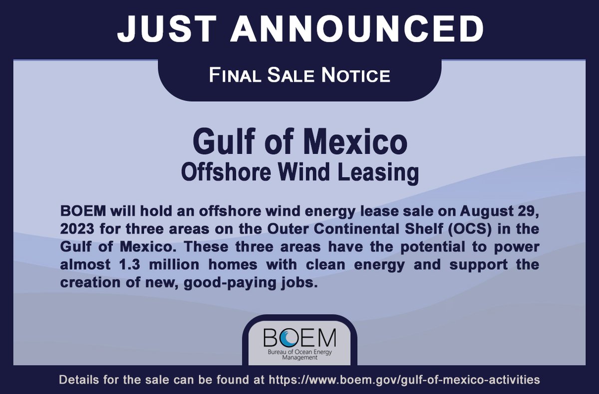 BREAKING | We will hold the first-ever offshore wind lease sale in the Gulf of Mexico on August 29, 2023.  

Read the release: ow.ly/k6Tk50Ph24n