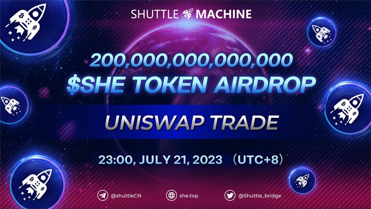 $SHE will be traded fairly through #Uniswap 

Time: 23:00, July 21 (UTC+8)
$SHE contract address will be released on TG
Join TG: t.me/shuttleCN

Like, retweet, join Telegram, and leave #ETH address
1000 people will receive 200 billion $SHE #Airdrop #Giveaways #Erc20