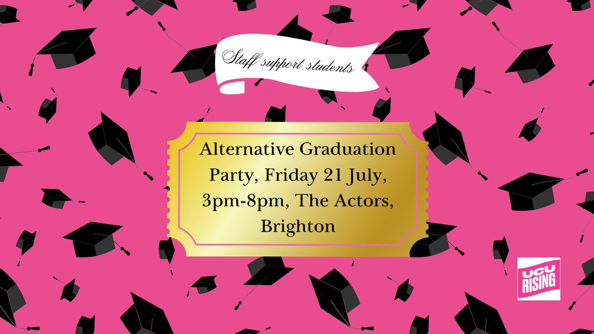 📢 Students/members join us at our Alternative Graduation Party, Friday 21 July, 3pm-8pm, at The Actors, Brighton.

This is a space to meet to celebrate students fantastic achievements and thank them for their incredible solidarity over the years! 📢
#SussexGrad #ForeverSussex