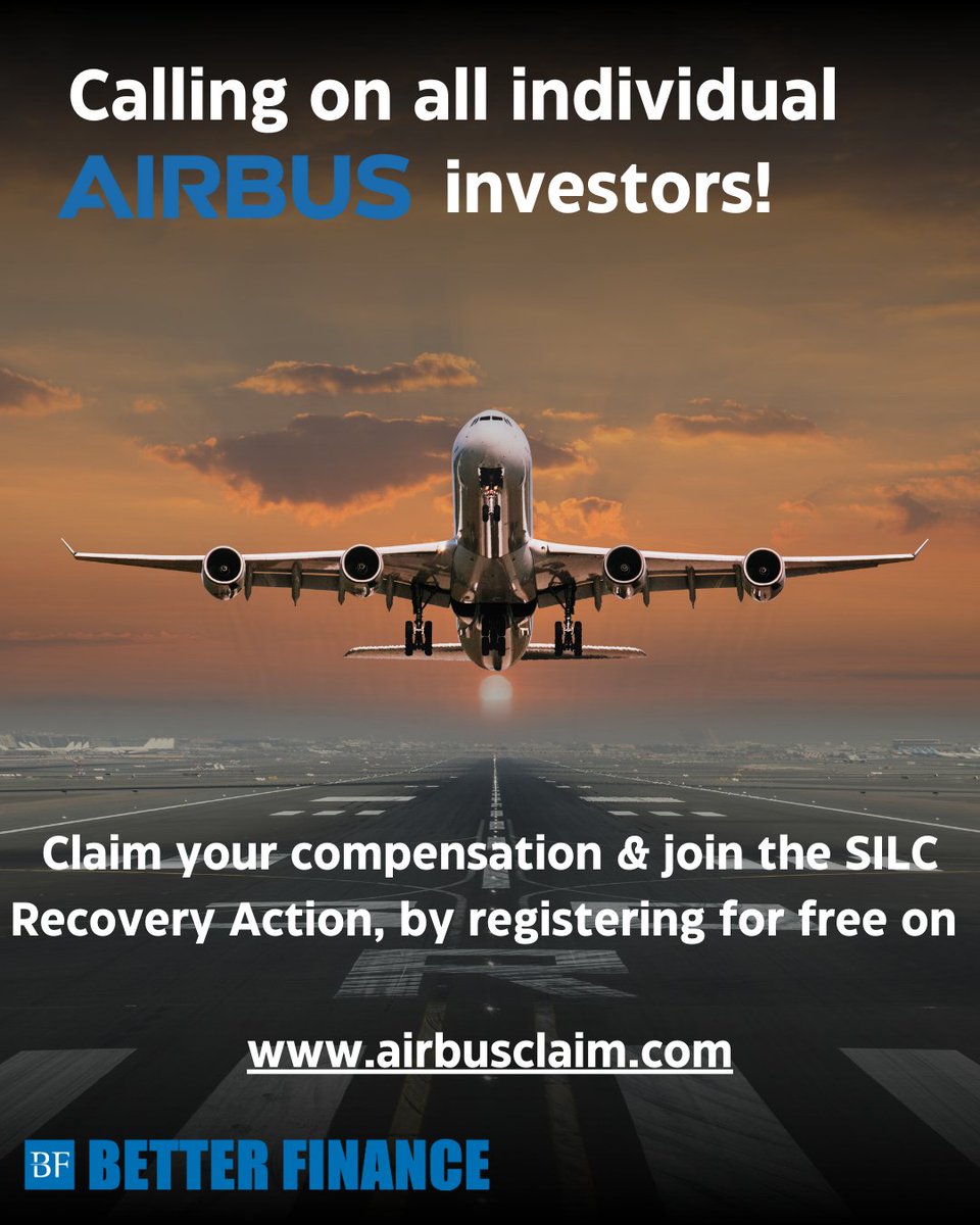 📢 Calling all #investors who bought/held #Airbus shares on European stock exchanges between Jan 2014-Dec 2020! 📈Join the SILC #shareholder recovery action against Airbus, supported by BETTER FINANCE. 

Free registration at airbusclaim.com 

👉  bit.ly/46Tt3Mh
