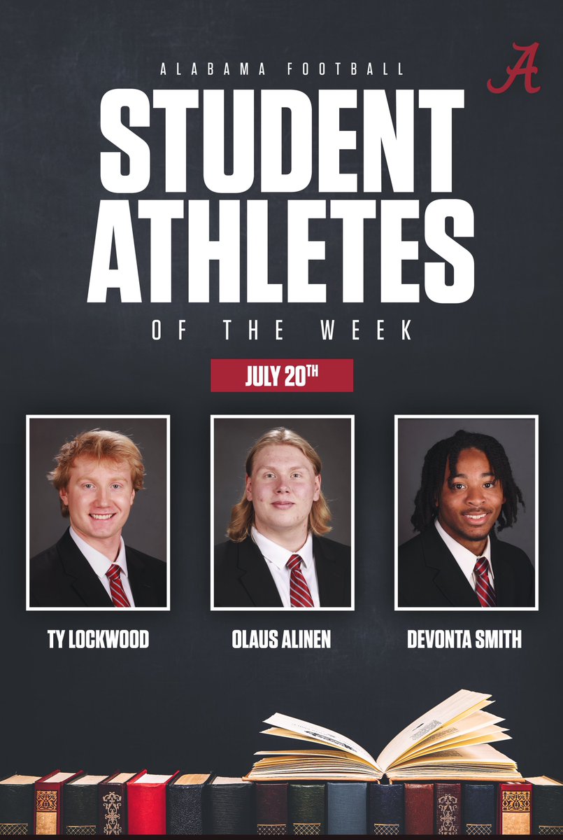 Student-Athletes of the Week! 📚🎓 @TyLockwood7 @alinen_olaus @prince_tay_ #RollTide