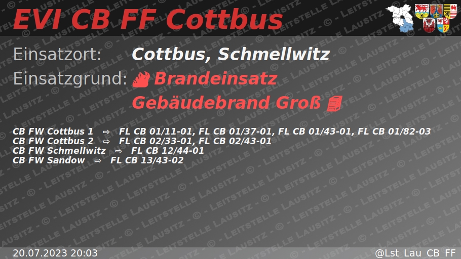 🚨 20.07.2023 20:03 🔥 🏢 B:Gebäude-Groß 🌐 Cottbus, Schmellwitz 🚒 ⇨ FW Cottbus 1, FW Cottbus 2, FW Schmellwitz, FW Sandow wachalarm.leitstelle-lausitz.de/dbrd/437297e2-…