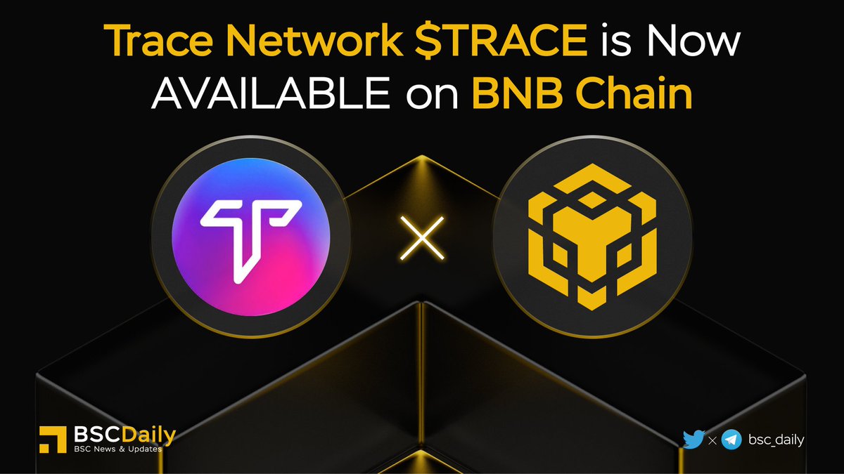 🎉 @trace_network $TRACE is Now AVAILABLE on @BNBCHAIN 🔥 This integration will cater to the interoperability needs of the growing #Metaverse space and enable faster, efficient and cost-effective inter-chain transactions. #TRACE - Metaverse Technology for Fashion Web 3.0 #BNB