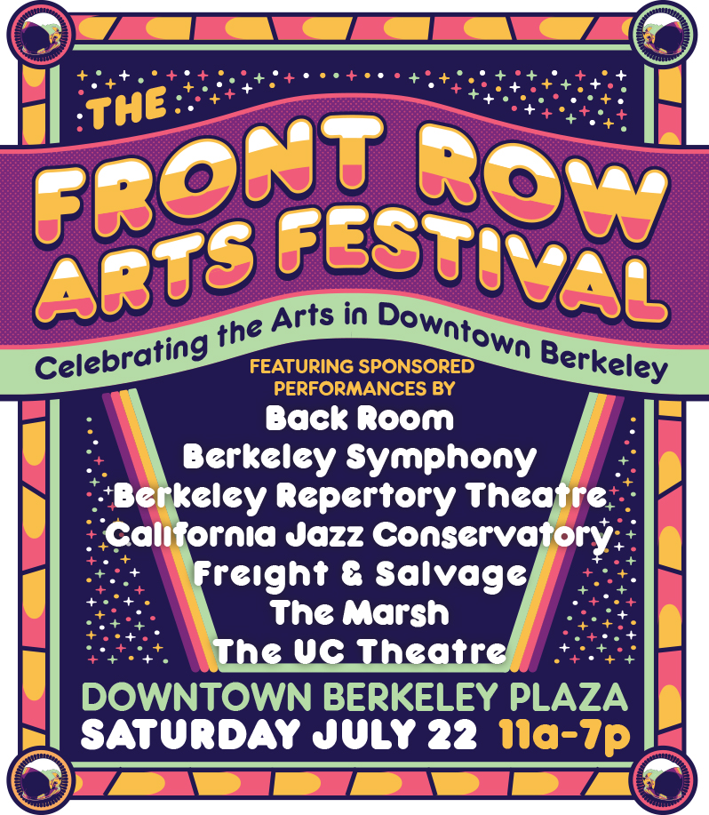 This Saturday, July 22, is the Front Row Arts Festival! Join us for live music, food trucks, vendors, and other activities with local arts & community organizations! Learn more at downtownberkeley.com/frontrowfestiv… #AuroraTheatreCompany #downtownberkeley #frontrowartsfestival2023