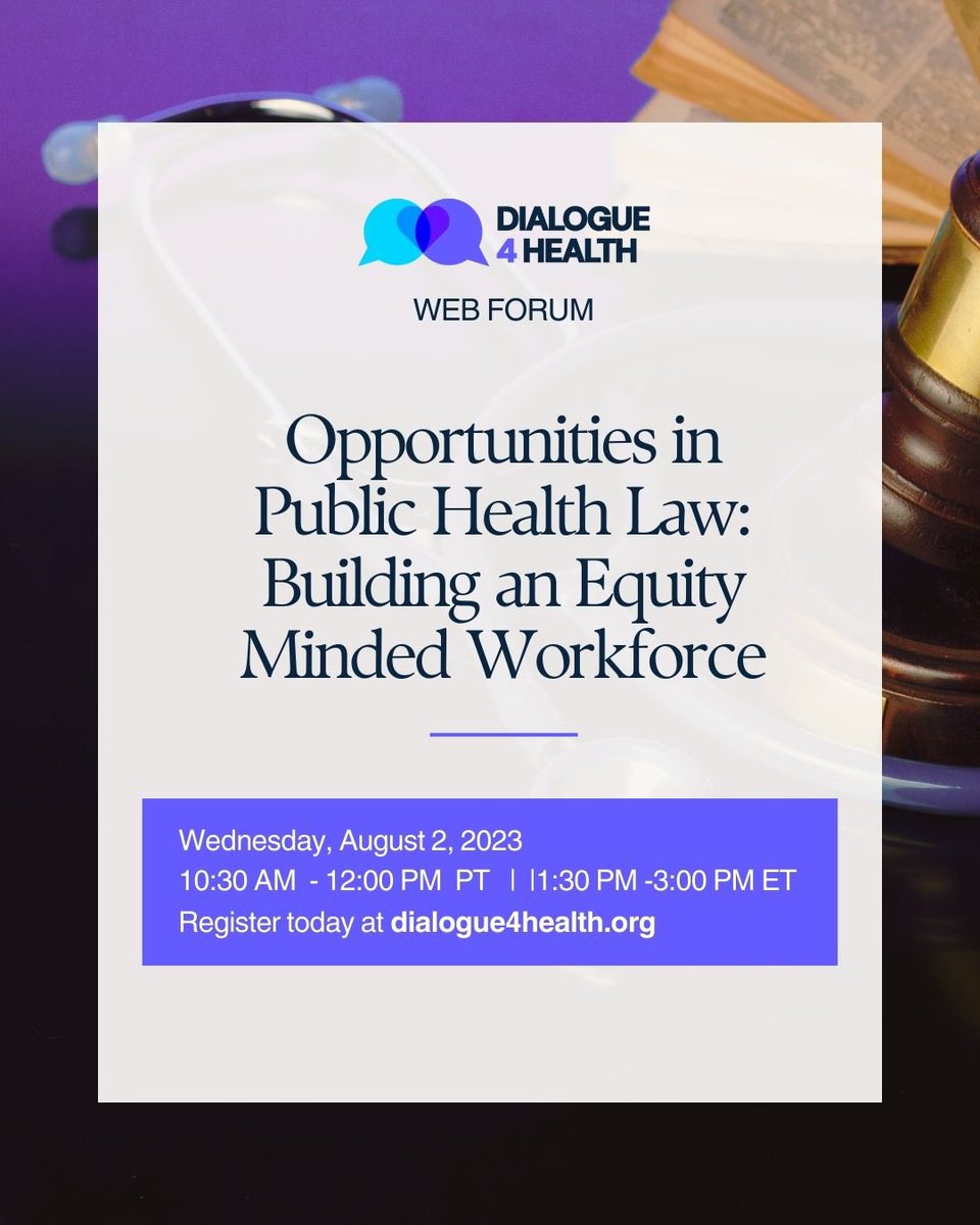 Dialogue4Health's tweet photo. Register now for “Opportunities in Public Health Law: Building an Equity Minded Workforce”.  On 8/2 we will explore critical connections between public health law, health equity &amp; public health practice. Register at https://t.co/mJJmRzAOLt #FreeWebinar #Dialogue4Health https://t.co/9r3Y3PurMZ