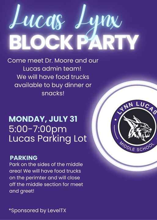 Join us @LLMSLynx for a block party. Come meet the Lucas admin team, enjoy the food trucks, and get to know fellow staff and students. @kelmoore23