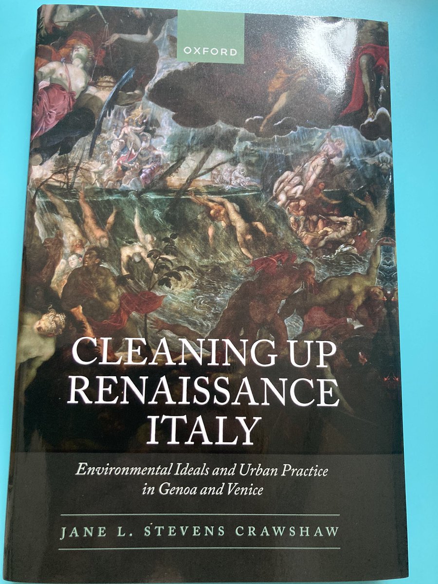 It’s publication day for my book ‘Cleaning Up Renaissance Italy: environmental ideals and urban practice in Genoa and Venice’ @OUPHistory . Can’t believe that it’s on my desk/out in the world!