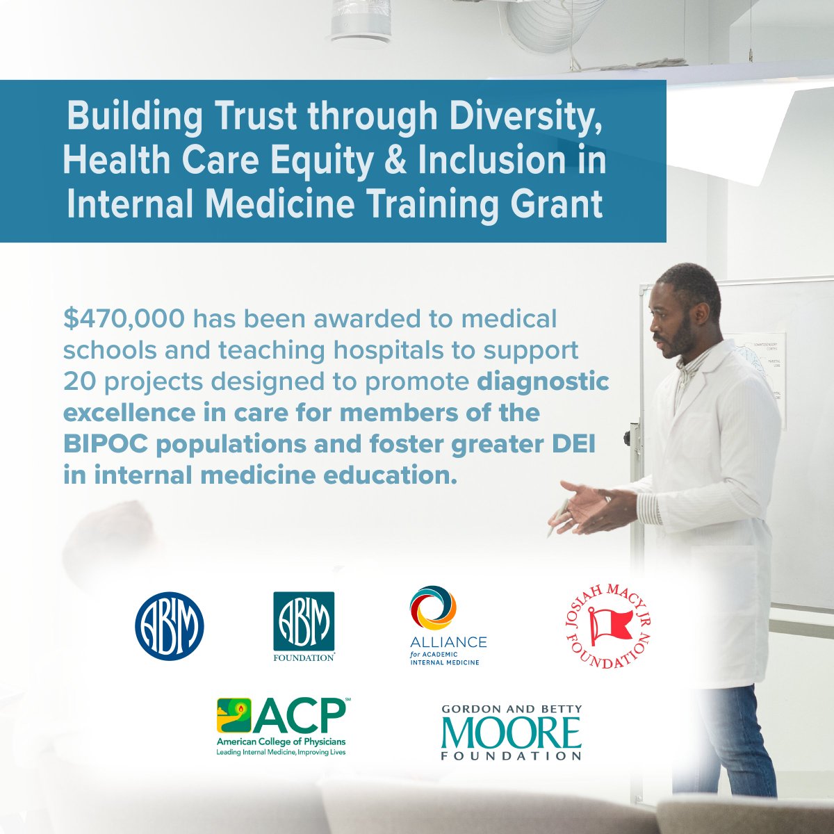 Together with @ABIMFoundation @ABIMcert @ACPinternists @macyfoundation & @MooreFound we are proud to support innovative projects that address trust and bias in #InternalMedicine. #DEI ow.ly/clIP50Ph4tJ