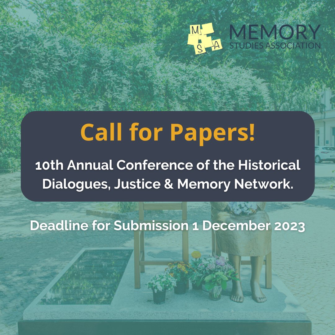 🗣️ #CfP Conf. of the Historical Dialogues, Justice &amp; Memory Network

❗Deadline for submissions: 1 Dec 2023.

✨Organized by the Inst. of Culture Stud. and Theatre History, Austrian Academy of Sciences &amp; Vienna Wiesenthal Inst. for Holocaust Stud.

👉 bit.ly/43tw2s0
