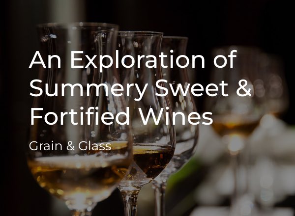 Upcoming event 📣

Summertime Sweetness - An Exploration of Summery Sweet &amp; Fortified Wines

28 July, 7pm - 8:30pm

<a href="/GrainAndGlassJQ/">Grain & Glass</a> 

£25

eventbrite.co.uk/e/summertime-s…
