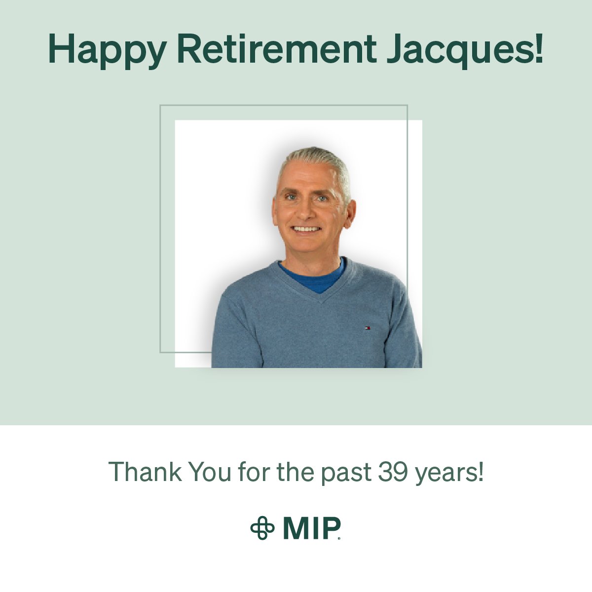 After nearly four decades of unwavering commitment, our beloved colleague Jacques is officially retiring on July 21st! Wishing you a well-deserved and fulfilling retirement. 

Thank you for your years of unwavering dedication and positive spirit!

#RetirementCelebration #ThankYou