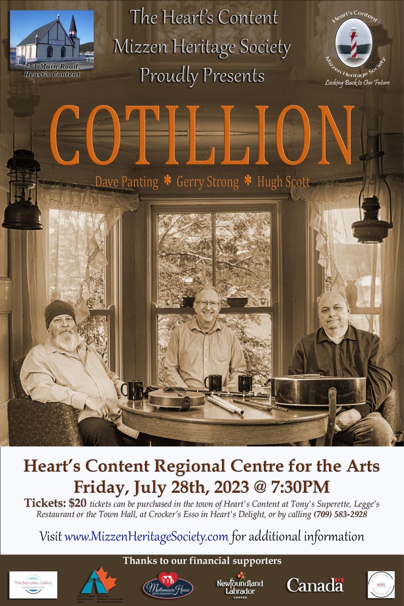 The #MizzenHeritageSociety proudly presents #Cotillion starring  #DavePanting #GerryStrong & #HughScott at the #Heart’sContentRegionalCentrefortheArts on Friday, July 28 at 7:30 pm. We promise another evening of #Music #Friends #GreatEntertainment. Hope to see you there!