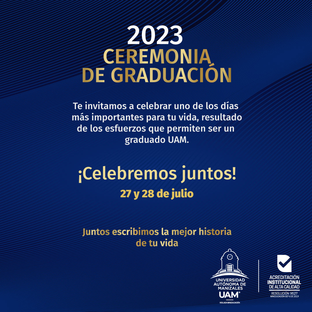 uammanizales's tweet photo. #GradosUAM2023

Únete a la ceremonias de grados los días 27 y 28 de julio y vive como dan un gran paso hacia un futuro brillante.🎓

¡No te pierdas esta ocasión especial llena de logros y alegría! 💛💙 

#CeremoniaDeGrados #Celebración #GradosUAM #Graduacíon
#somosuammanizales https://t.co/UsyzDC7BSK