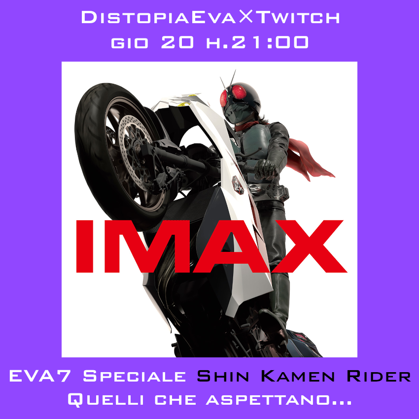 distopiaeva's tweet photo. Il 21 luglio in contemporanea mondiale su Amazon Prime Video sarà distribuito #ShinKamenRider, quarto film del #ShinJapanHeroesUniverse di Hideaki Anno.

Stasera alle 21 affronteremo un #eva7 live di preparazione a "Shin Kamen Rider" con @CaronnaMatteo di #TerreIllustrate, > https://t.co/fRarahgQeu