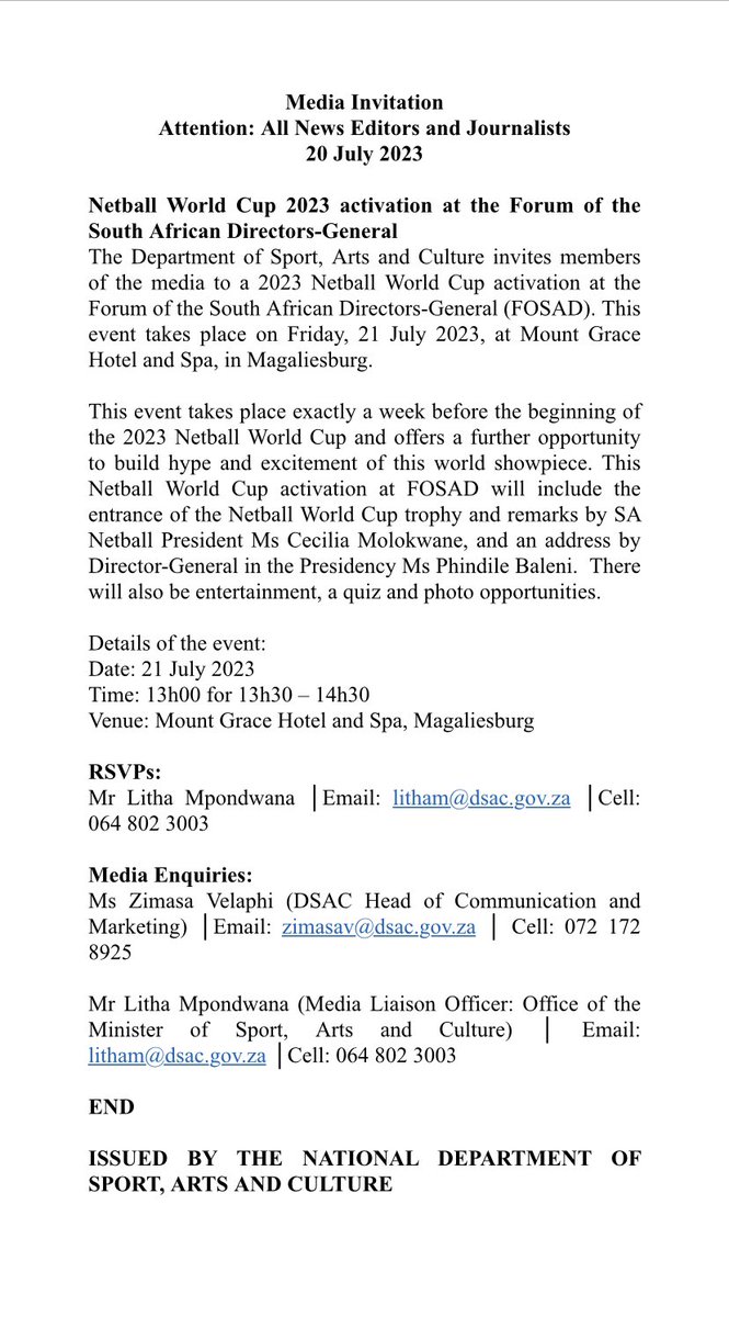 Media Invitation

The Department of Sport, Arts and Culture invites members of the media to a 2023 Netball World Cup activation at the Forum of the South African Directors-General. This event takes place on Friday, 21 July 2023, at Mount Grace Hotel and Spa, in Magaliesburg.