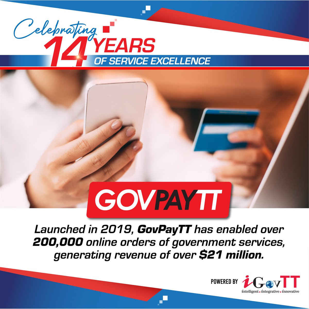 iGovTT's tweet photo. GovPayTT, debuted in 2019, is iGovTT’s flagship digital payment solution.
Serving several ministries, departments & agencies, GovPayTT has enabled over 200,000 online orders of government services, generating revenue of over $21 million.
#14Strong #Happy14iGovTT https://t.co/rP1YnVbOh7
