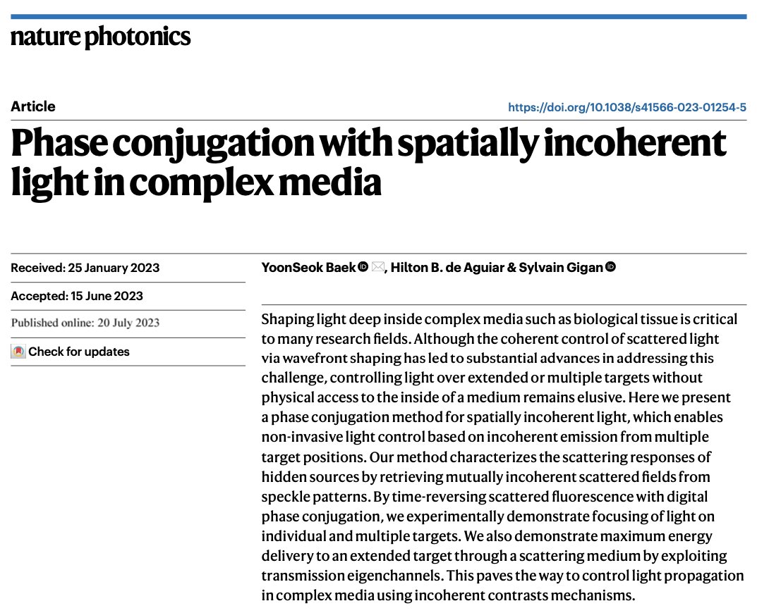 comedialkb's tweet photo. #FreshOutOfThePress
"Phase conjugation with spatially incoherent light in complex media" in @NaturePhotonics
By our one and only 🚀 Dr. YoonSeok Baek 🚀
https://t.co/yTaj8pSPRG https://t.co/rNtHJa04Kc