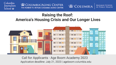 #Fellowship 

2023 Age Boom Academy, a signature program of the Robert N. Butler Columbia Aging Center and the Columbia Journalism School

The deadline to apply is JULY 21, 2023
(@ColumbiaAging)
https://t.co/yx1FQAuf4O https://t.co/KzBCWqnPey