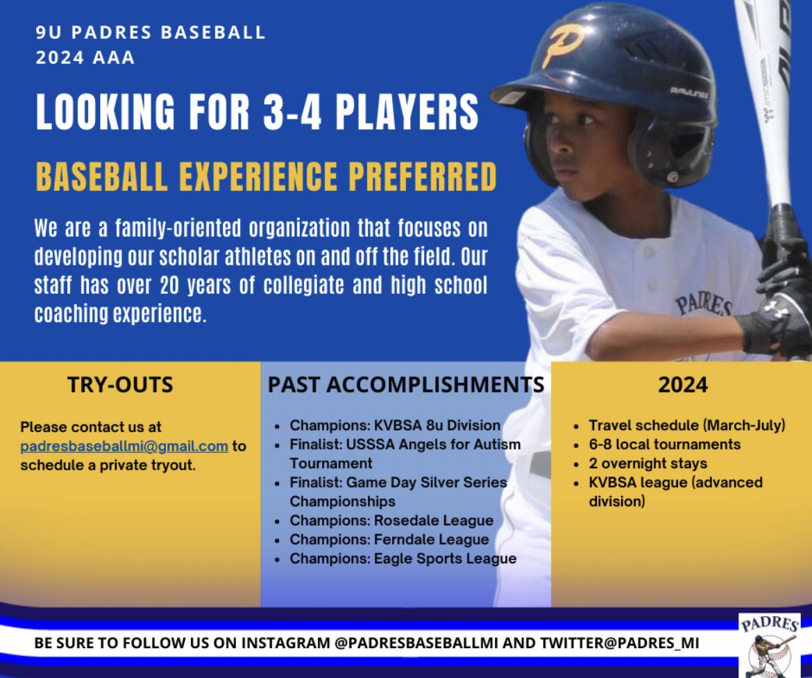 Padres_MI's tweet photo. 📣 Looking for a couple talented players in Michigan (metro Detroit area) to join our family. Please contact and share if interested. See flyer for more information. https://t.co/kmdi3QyCkH